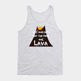 Floor is lava Tank Top